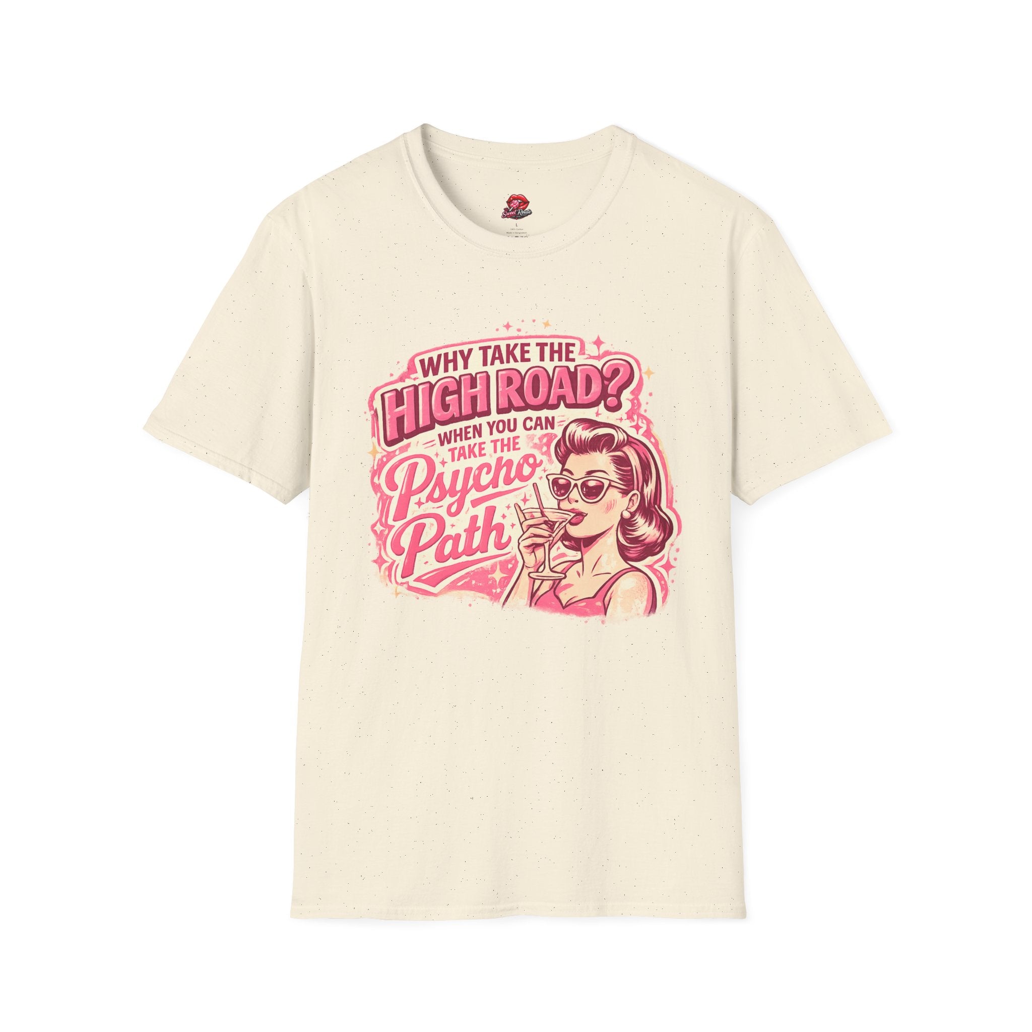 Why Take the High Road Tee