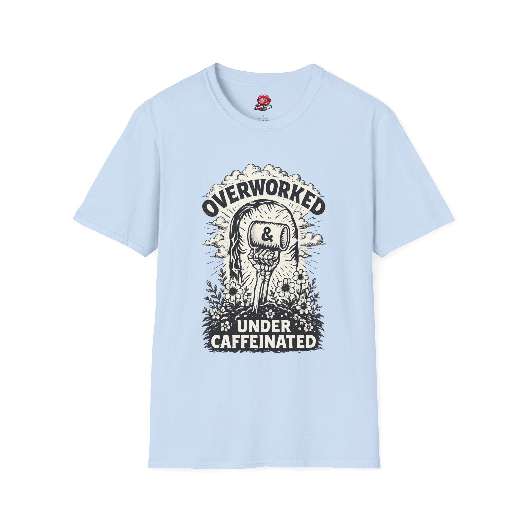 Overworked & Under Caffeinated T-Shirt