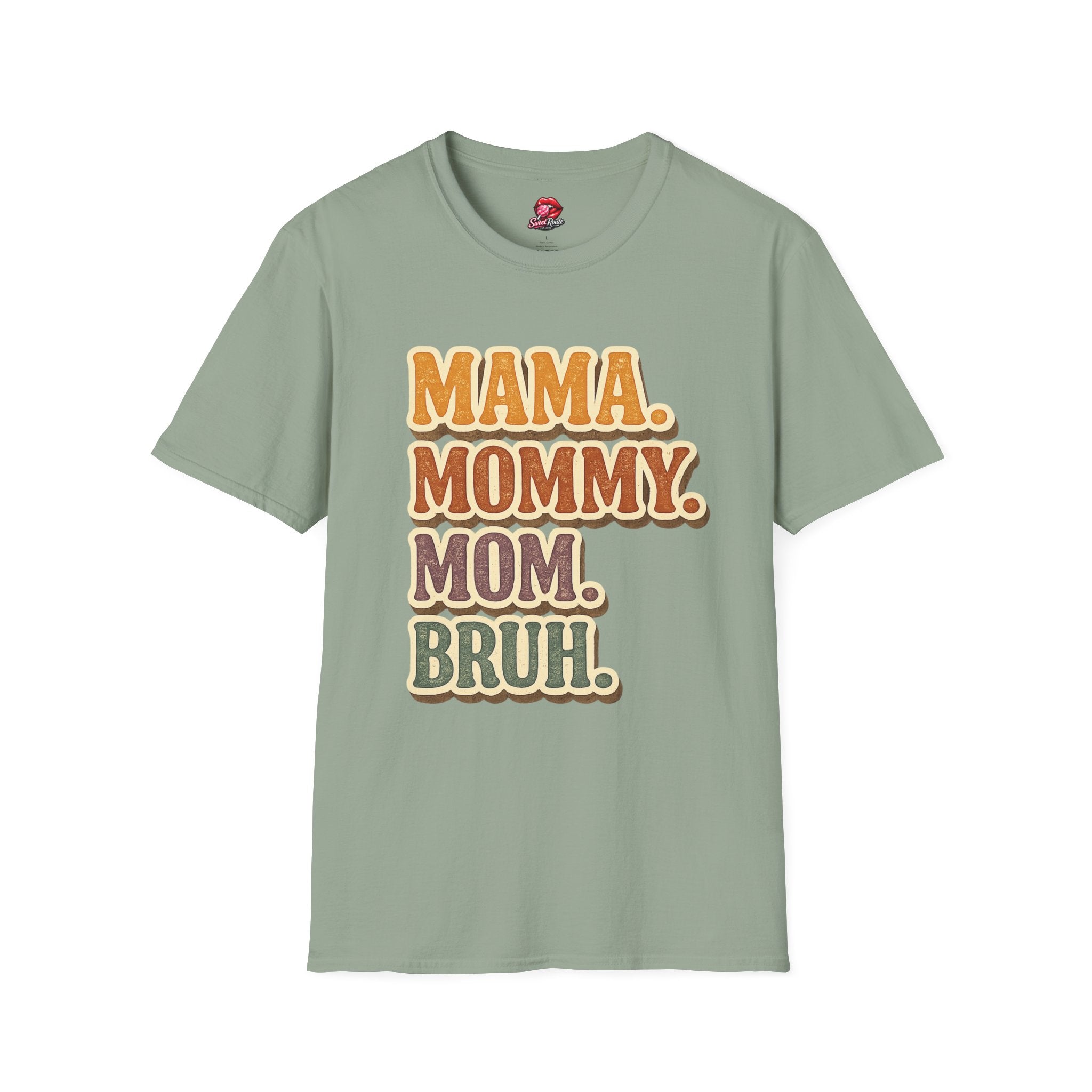 Mama Mommy Mom Bruh T-Shirt