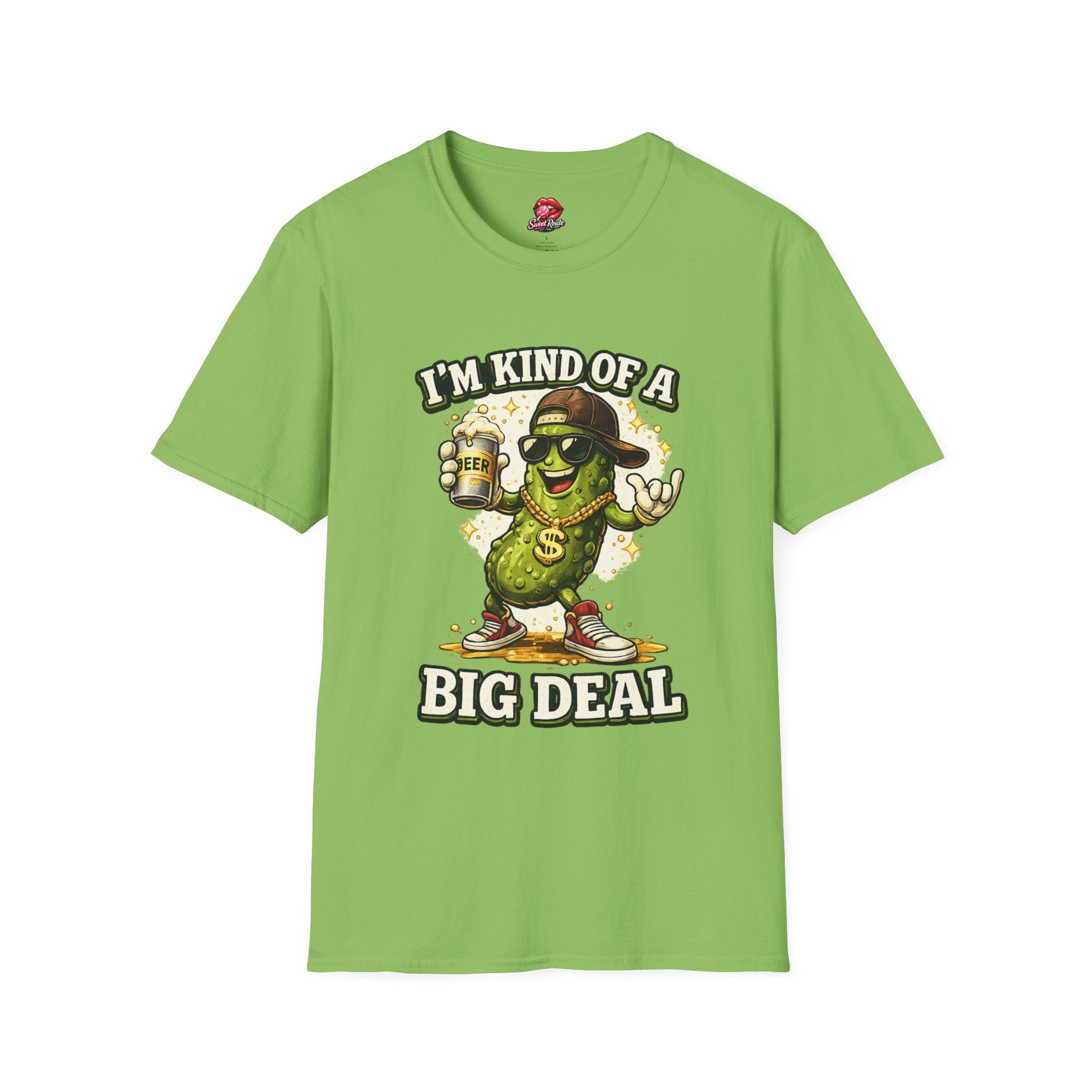I'm Kind Of A Big Deal pickle character T-Shirt
