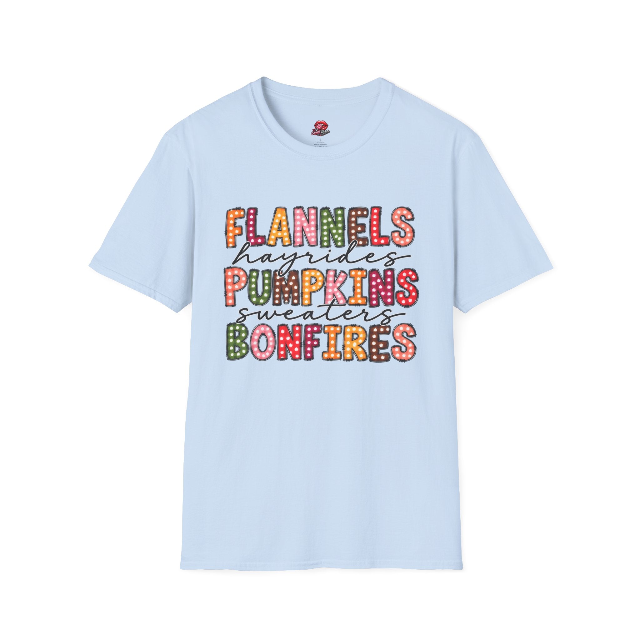 Flannels Hayrides Pumpkins Sweaters Bonfires Tee