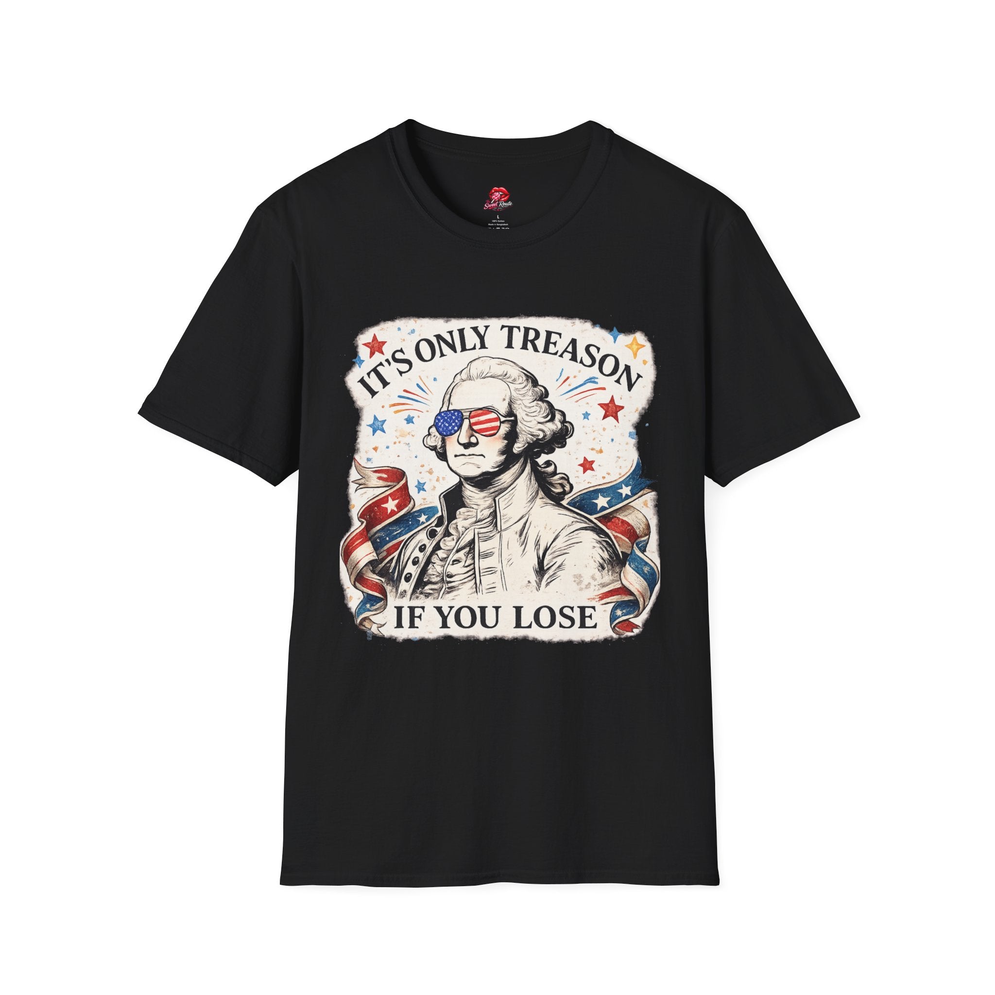 It's Only Treason If You Lose Patriotic Graphic Tee
