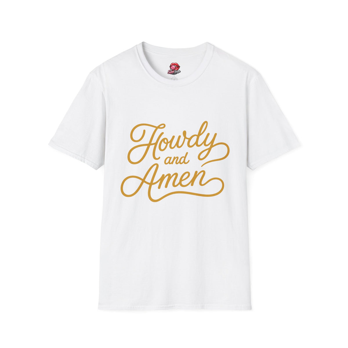 Howdy and Amen T-Shirt