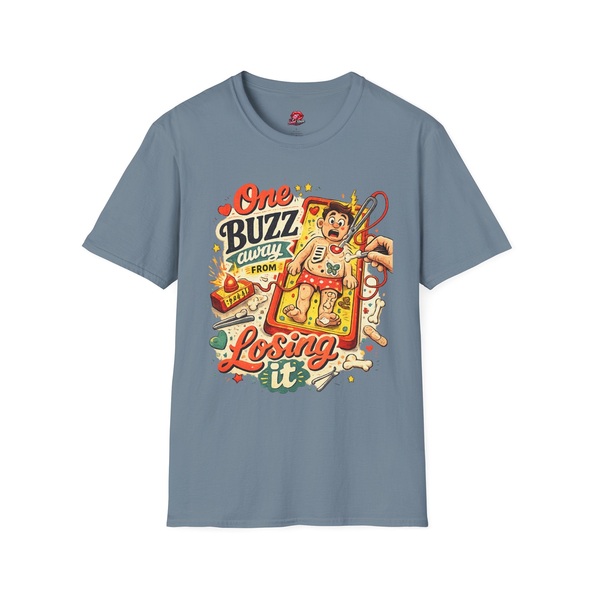One Buzz Away From Losing It T-Shirt