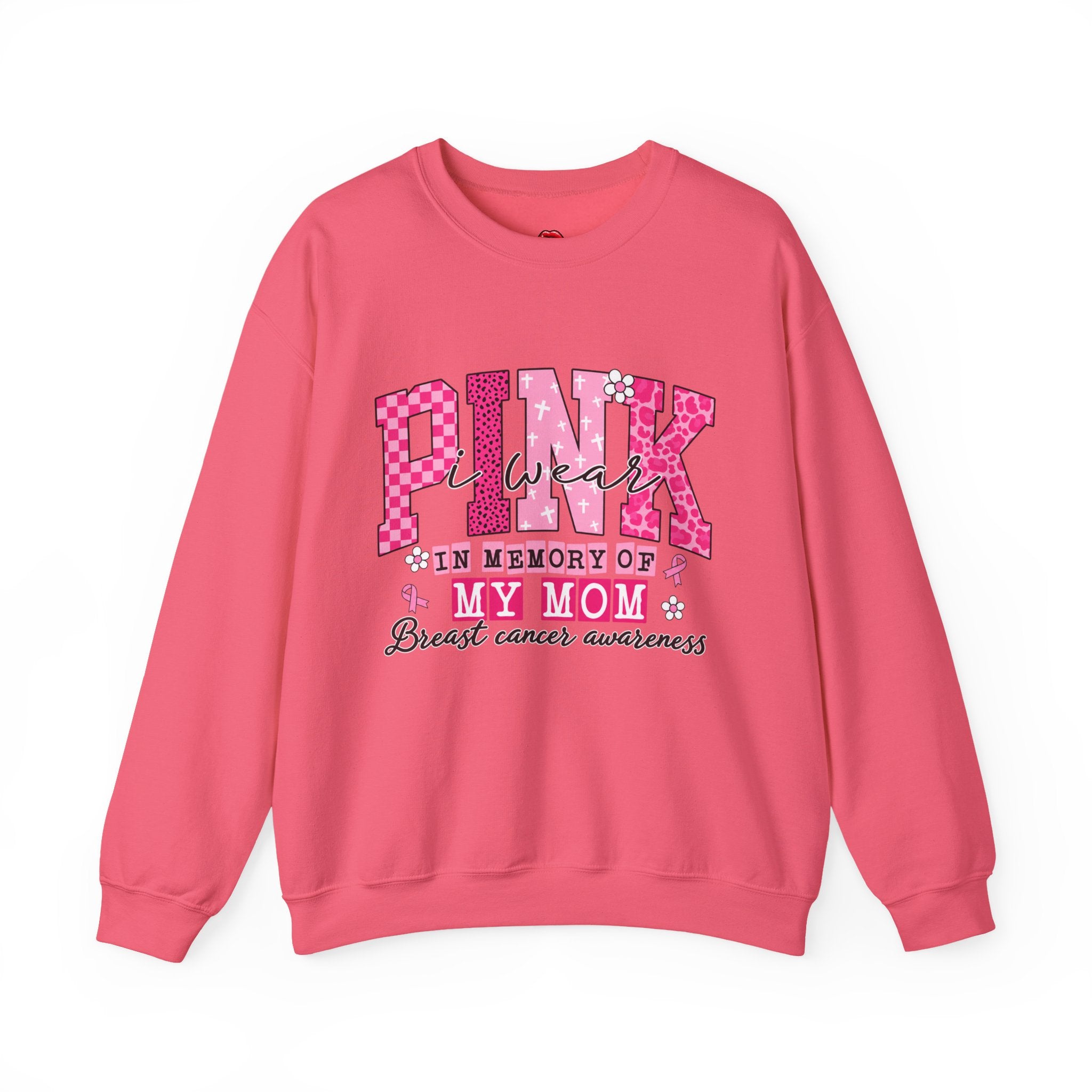 Breast Cancer Awareness Crewneck Sweatshirt — "Pink Week" In Memory of My Mom