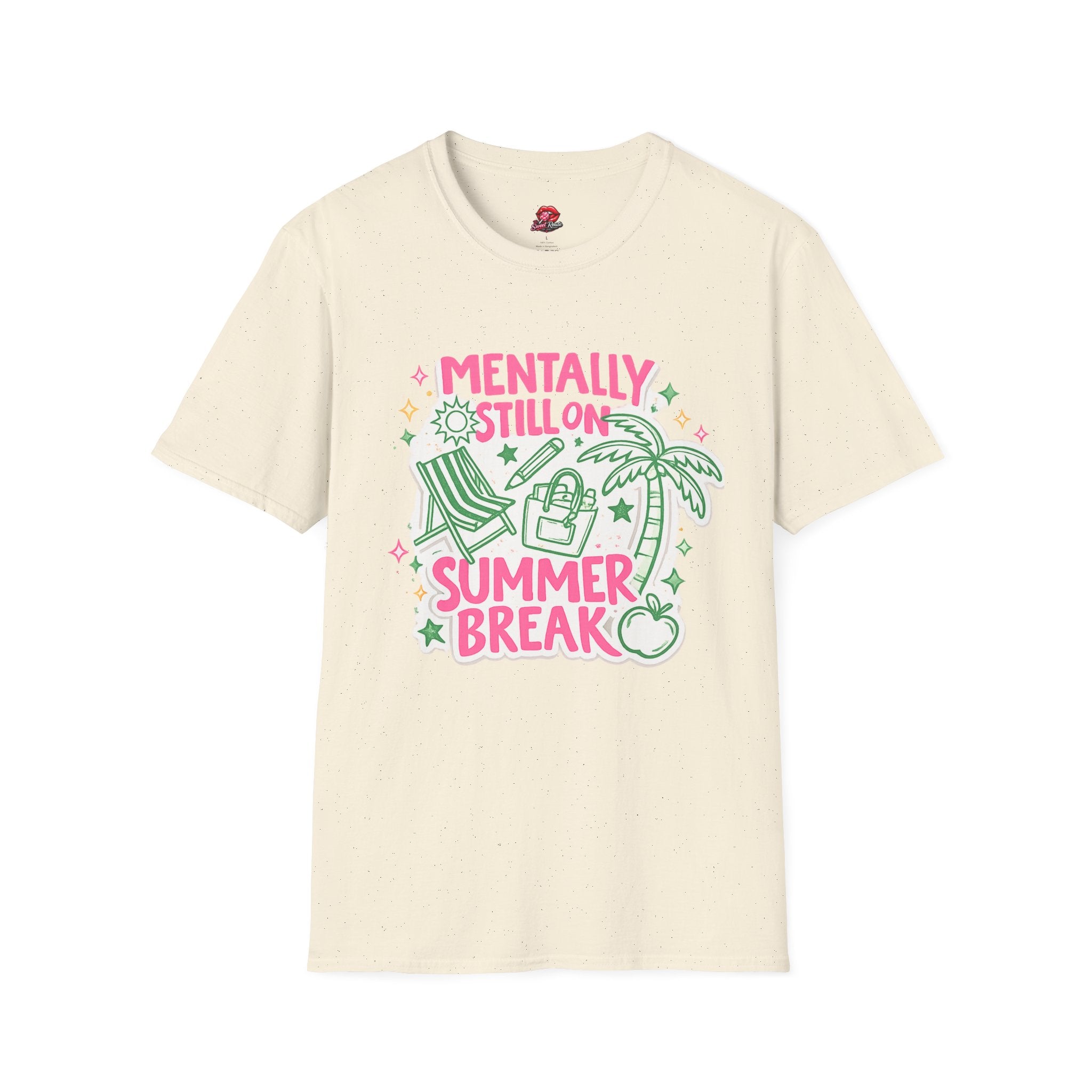Mentally Still on Summer Break T-Shirt