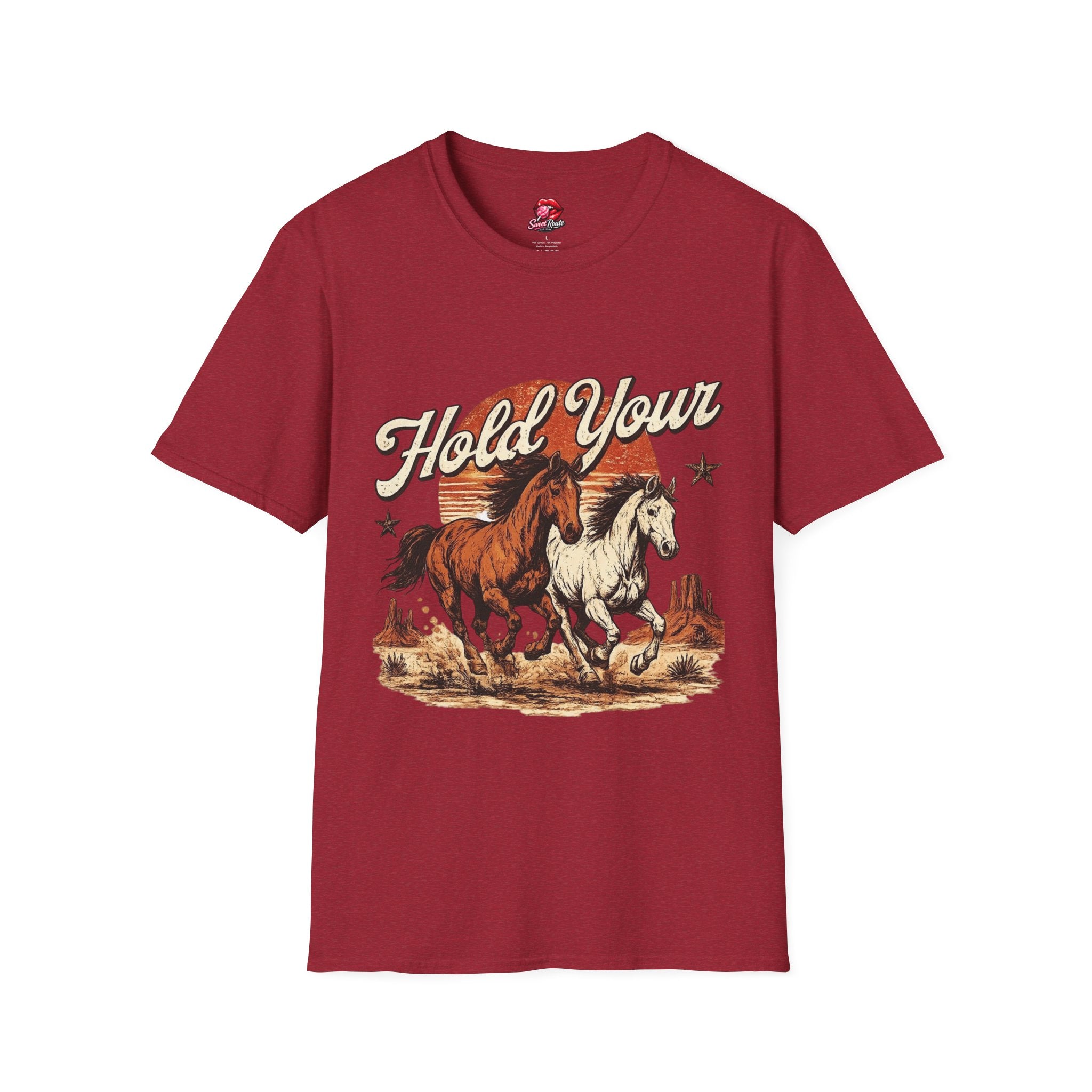 Hold Your Horses T-Shirt